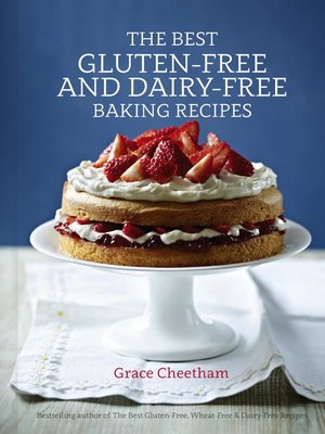 cover image of The Best Gluten-Free and Dairy-Free Baking Recipes